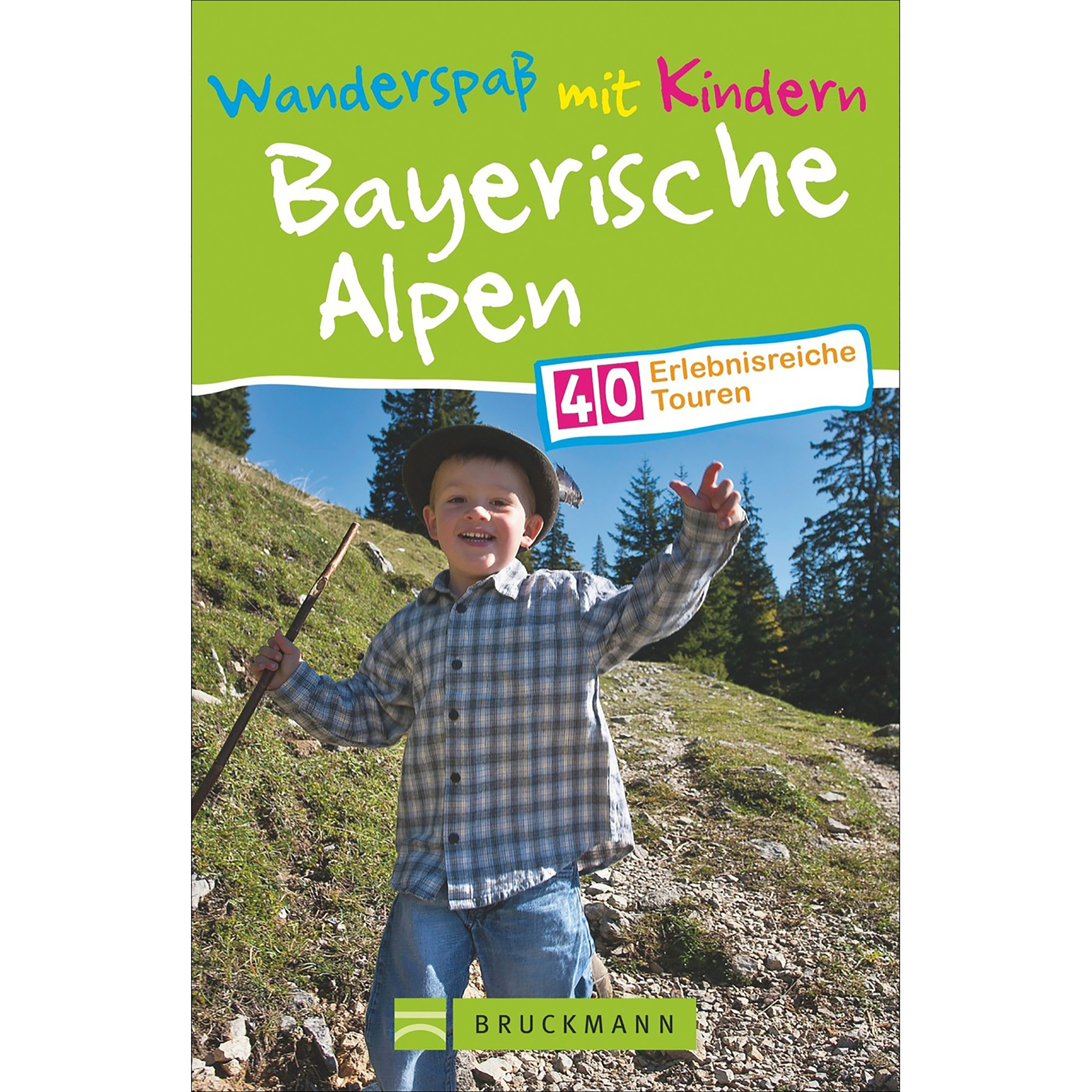 Bruckmann Wanderspaß mit Kindern Bayerische Alpen Wanderführer