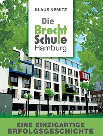 Klaus Nemitz - Die Brecht-Schule Hamburg: Eine einzigartige Erfolgsgeschichte - Preis vom 13.10.2026 11:25:28 h