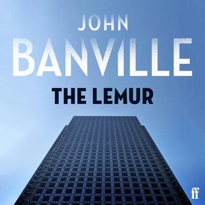 The Lemur - John Banville, Audio, 9780571400430