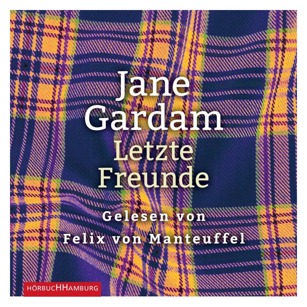 Hörbuch Hamburg Letzte Freunde (Felix von Manteuffel, Isabel Bogdan, Jane Gardam, Deutsch) (8219126)