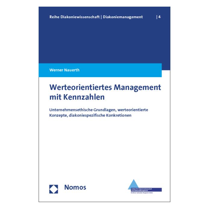 Nomos Werteorientiertes Management mit Kennzahlen (Deutsch, Softcover, Werner Nauerth) (55567008)