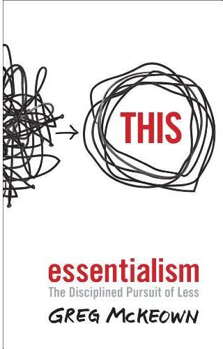 Virgin Books Essentialism: The Disciplined Pursuit of Less by Greg McKeown