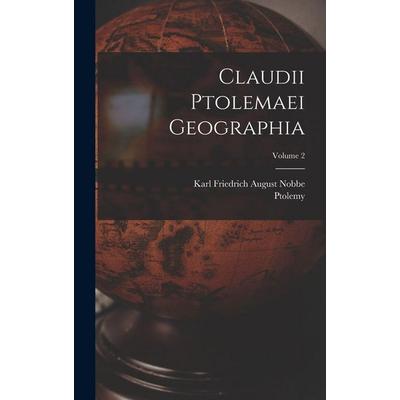 Claudii Ptolemaei Geographia; Volume 2, Gebundene Ausgabe von Karl Friedrich August Nobbe,Ptolemy, Legare Street Press, 978-1-01-639823-7