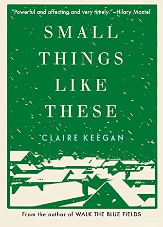 Claire Keegan - Small Things Like These - Preis vom 14.10.2026 23:07:16 h
