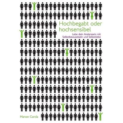 Hochbegabt oder hochsensibel, Taschenbuch von Manon Garcia, BoD – Books on Demand, 978-3-7322-3434-9
