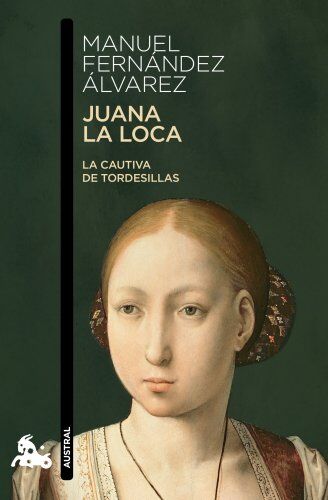 Manuel Fernández Álvarez - Juana la Loca (Humanidades) - Preis vom 13.10.2026 19:28:25 h