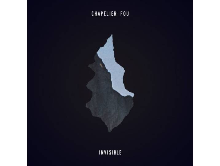 Chapelier Fou - Invisible