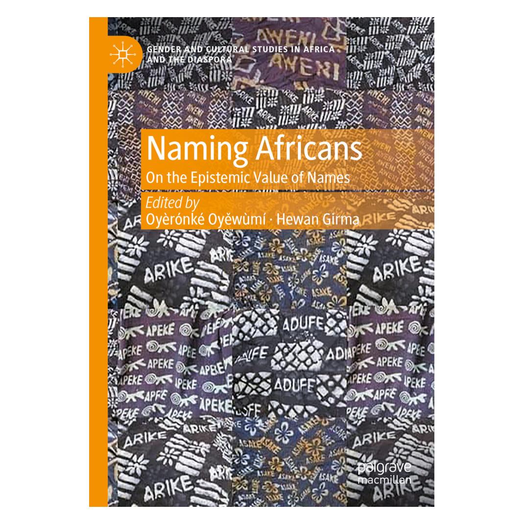Springer Naming Africans (Englisch, Softcover, Hewan Girma, Oyèrónk Oyewùmí) (57092326)
