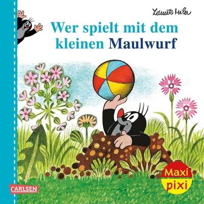 Maxi Pixi 406: Wer spielt mit dem Maulwurf?, Taschenbuch von Hanna Sörensen, Carlsen, 978-3-551-03319-2