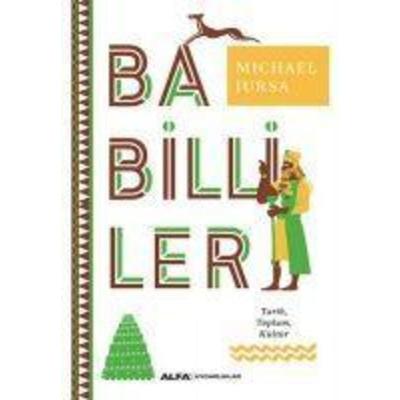 Babilliler, Taschenbuch von Michael Jursa, Alfa Basim Yayim Dagitim