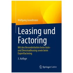 Leasing und Factoring, Fachbücher von Wolfgang Grundmann