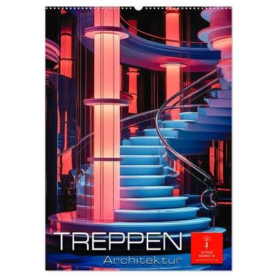 Treppen Architektur (Wandkalender 2026 DIN A2 hoch), CALVENDO Monatskalender