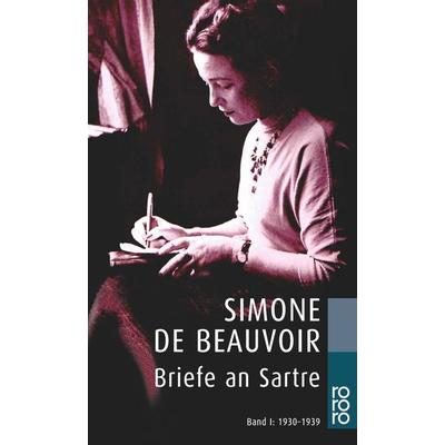 Briefe an Sartre, Taschenbuch von Simone de Beauvoir, Rowohlt Taschenbuch, 978-3-499-22372-3