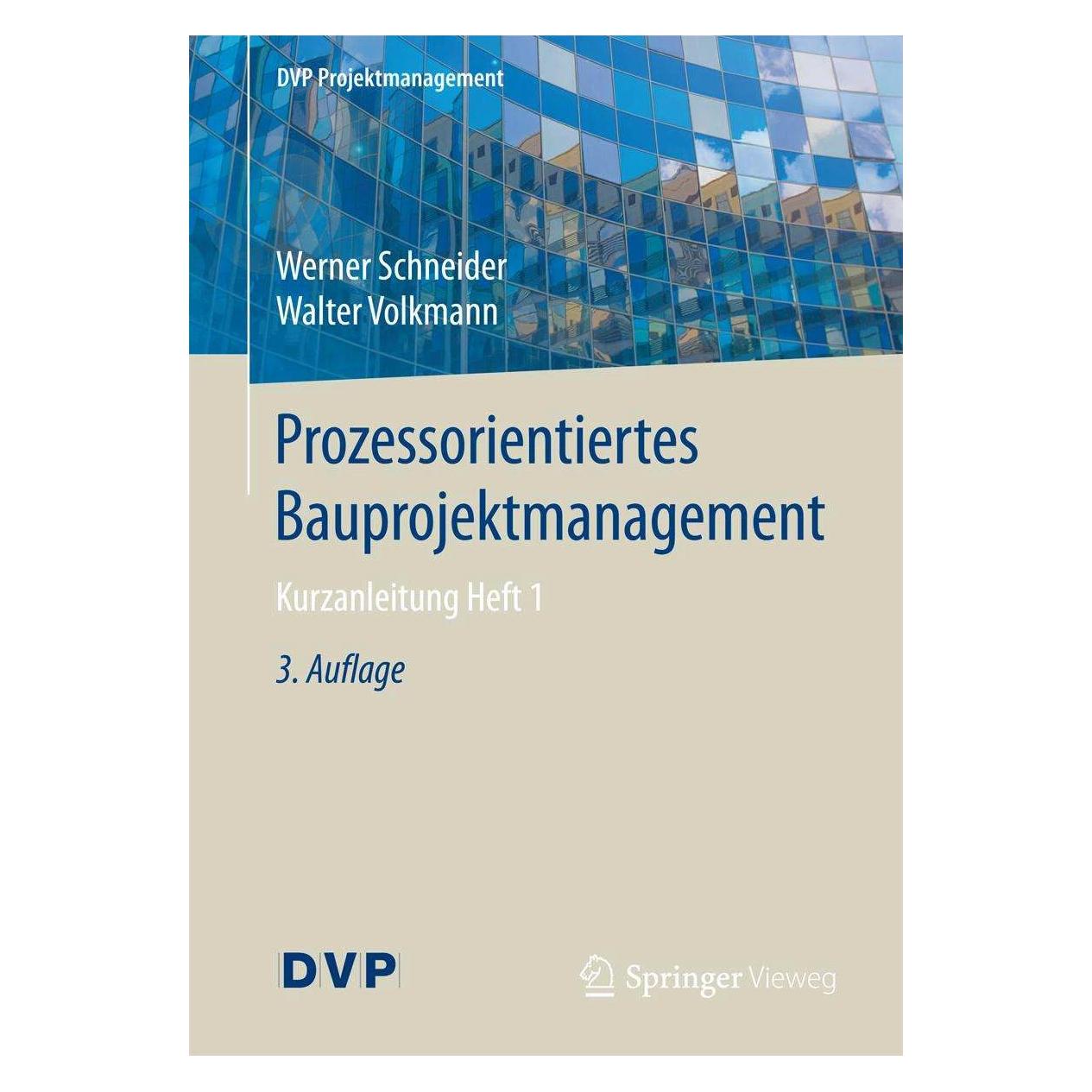 Springer Prozessorientiertes Bauprojektmanagement (Deutsch, Softcover, Walter Volkmann, Werner Schneider) (7911731)