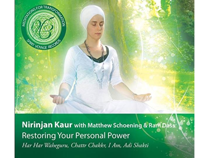 Nirinjan Kaur - Restoring Your Personal Power