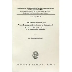 Der Jahresabschluss von Versicherungsunternehmen in Frankreich., Fachbücher von Hans-Joachim Welzel