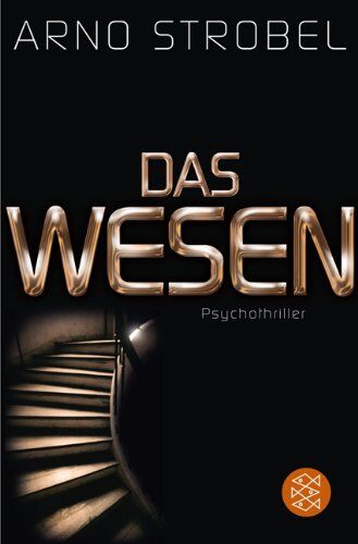 Arno Strobel - Das Wesen: Psychothriller - Preis vom 09.10.2026 07:28:09 h