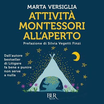 Attività Montessori all'aperto - Marta Versiglia, Audio, 9788858699225