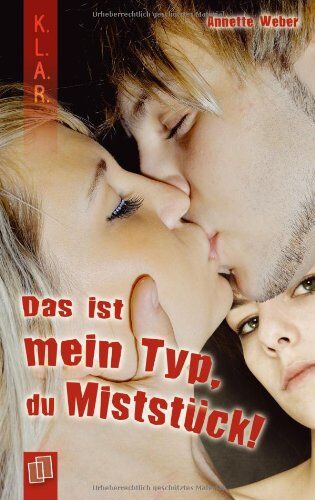 Annette Weber - Das ist mein Typ, du Miststück! - Preis vom 13.10.2026 11:25:28 h