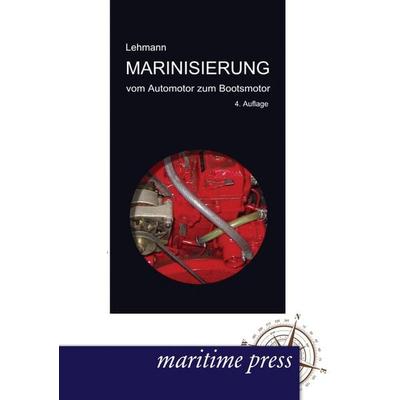 Marinisierung, Taschenbuch von Michael Lehmann, Maritimepress, 978-3-95427-078-1