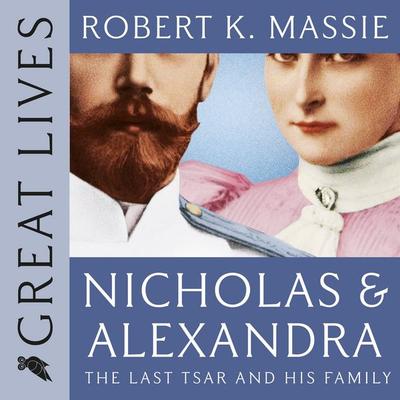 Nicholas and Alexandra - Robert K. Massie, Audio, 9781035926589