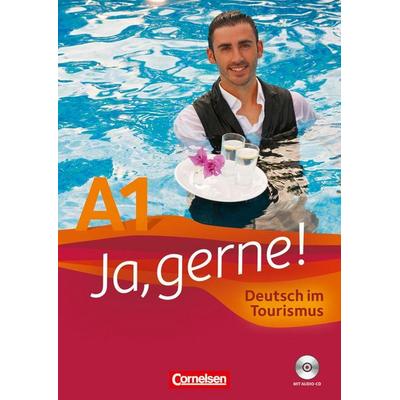 Ja, gerne! Deutsch im Tourismus. Kursbuch mit CD, Taschenbuch von Anita Grunwald, Cornelsen Verlag