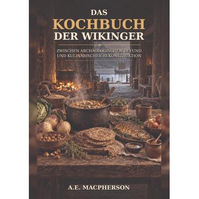 GAUMENGENUSS DER WIKINGER, Gebundene Ausgabe von A. E. Macpherson, Tredition, 978-3-567-00839-9