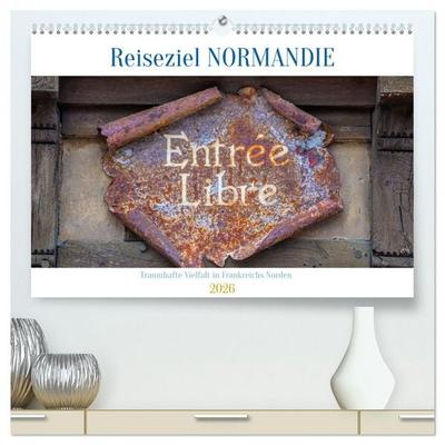 Reiseziel Normandie (hochwertiger Premium Wandkalender 2026 DIN A2 quer), Kunstdruck in Hochglanz