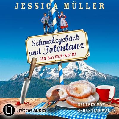 Schmalzgebäck und Totentanz - Hauptkommissar Hirschberg, Teil 9 - Jessica Müller, Audio, 9783754020616