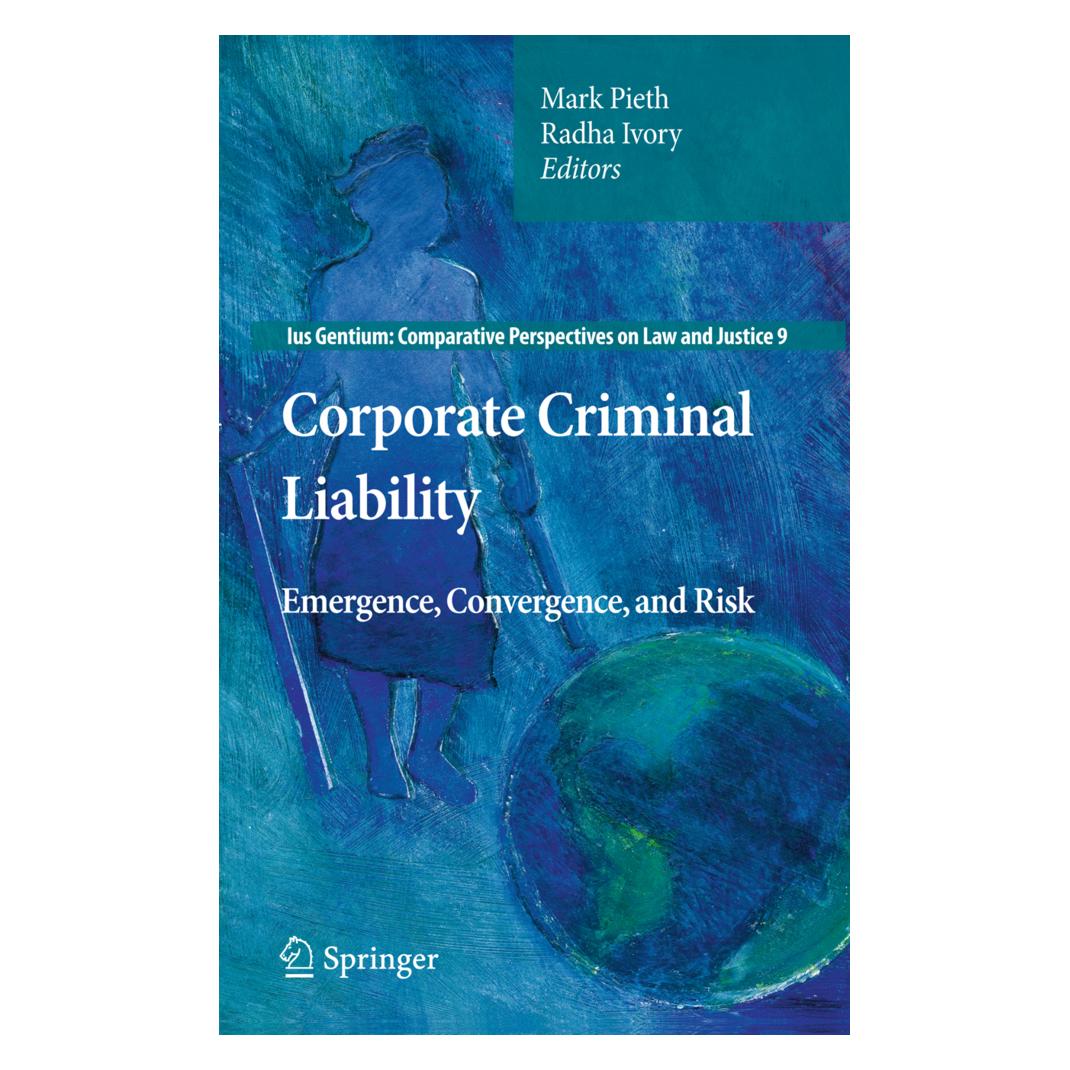 Springer Corporate Criminal Liability (Englisch, Französisch, Spanisch, Mark Pieth, Radha Ivory) (34513479)