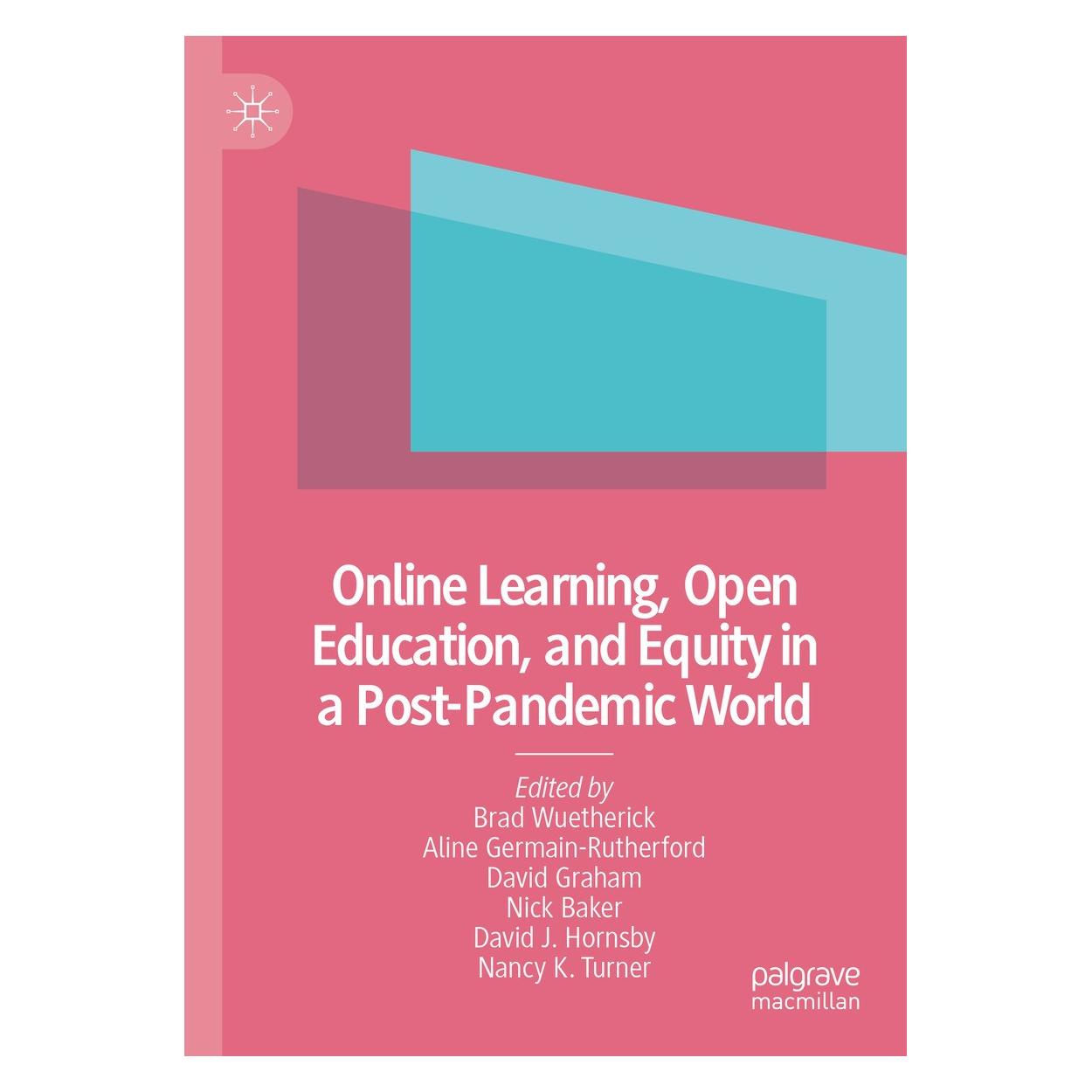 Springer Online Learning, Open Education, and Equity in a Post-Pandemic World (Englisch, Hardcover, Aline Germain-Rutherford, Brad Wuetherick, David Graham, David J Hornsby, Nancy K. Turner, Nick Baker) (9783031694486)