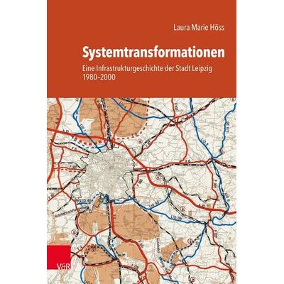 Systemtransformationen, Gebundene Ausgabe von Laura Marie Höss, Vandenhoeck + Ruprecht, 978-3-525-36397-3