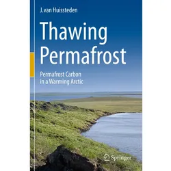 Thawing Permafrost, Fachbücher von J. van Huissteden