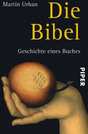 Martin Urban - Die Bibel: Geschichte eines Buches - Preis vom 09.10.2026 07:28:09 h