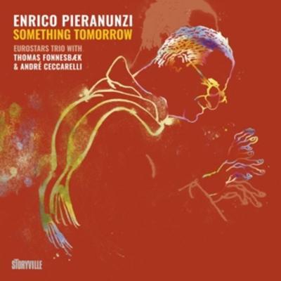 Something Tomorrow - Eurostars Trio - Enrico Pieranunzi, CD