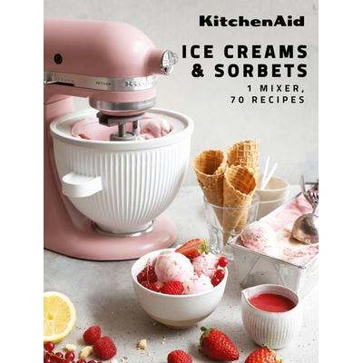 KitchenAid: Ice Creams & Sorbets, Gebundene Ausgabe von Claire Dupy, Abrams & Chronicle, 978-2-38184-049-9