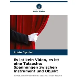 Cipolini:Es ist kein Video, es ist eine, Ratgeber von Arlete Cipolini