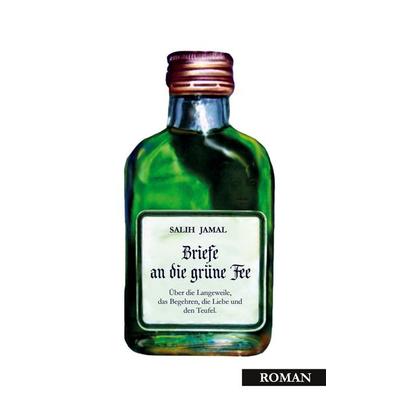 Briefe an die grüne Fee, Taschenbuch von Salih Jamal, BoD – Books on Demand