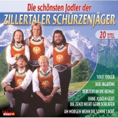 Die Schönsten Jodler Der - Zillertaler Schürzenjäger, CD, 9003549774013
