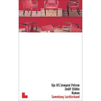 Zwölf Stühle, Taschenbuch von Ilja Ilf,Jewgeni Petrow, Sammlung Luchterhand