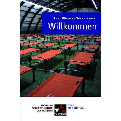 Hübner / Nemitz: Willkommen, Taschenbuch von Wolfgang Reitzammer,Klaus Will, Buchner, C.C.