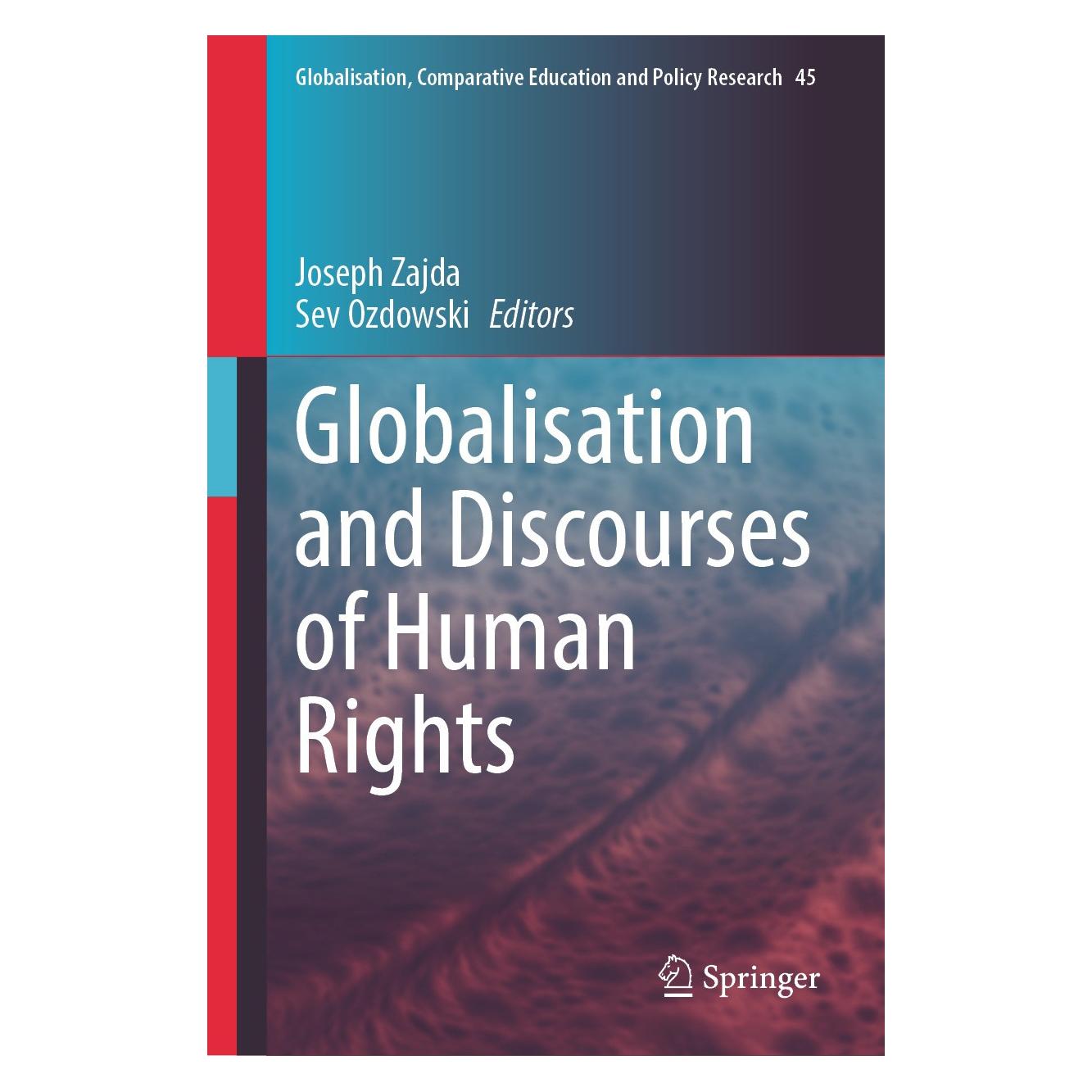 Springer Globalisation and Discourses of Human R (Englisch, Hardcover, Joseph Zajda, Sev Ozdowski) (9783031653728)