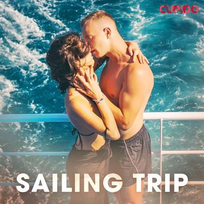 Sailing trip - Cupido, Audio, 9788726439007
