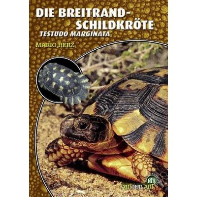 Die Breitrandschildkröte, Taschenbuch von Mario Herz, Natur Und Tier, 978-3-937285-94-8