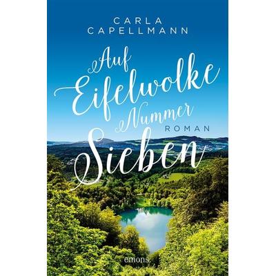 Auf Eifelwolke Nummer sieben, Taschenbuch von Carla Capellmann, Emons Verlag