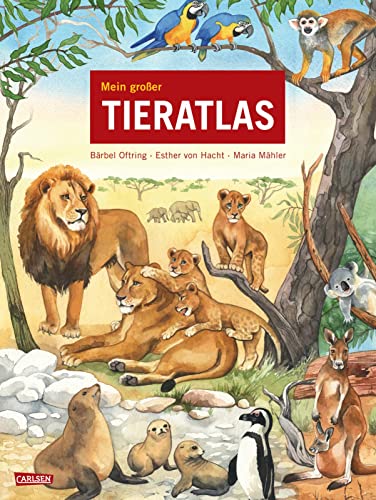 Bärbel Oftring - Mein großer Tieratlas: Eine Reise zu den Tieren dieser Welt. 350 Tieren auf der Spur - Preis vom 01.10.2026 17:08:56 h