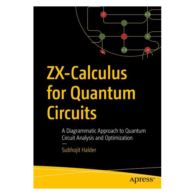 Apress ZX-Calculus for Quantum Circuits (Englisch, Subhojit Halder) (70325754)
