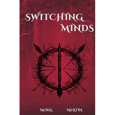 Switching Minds, Taschenbuch von Mona Mertin, Tolino media, 978-3-7592-5640-9