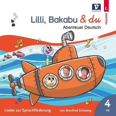 Lilli, Bakabu & du - Manfred Schweng, CD, 9783903553422