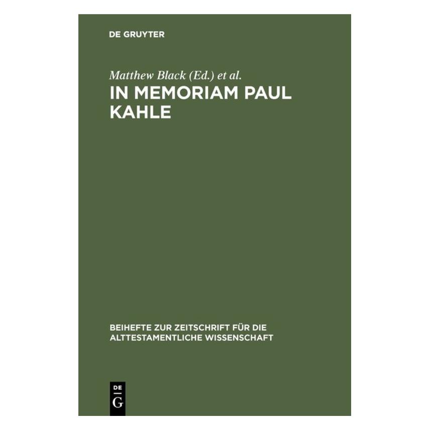 De Gruyter In Memoriam Paul Kahle (Deutsch, Hardcover, Georg Fohrer, Matthew Black) (67759821)